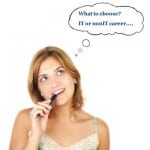 Choosing IT career Best or Worst? Choosing IT career Best or Worst?