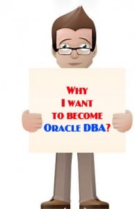 Why I need to do Oracle DBA